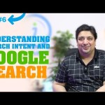 Learning Support –Learn SEO | Understanding User Search Intent and Google Search